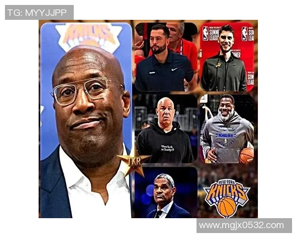 纽约尼克斯新赛季全力冲击总冠军打造东部最具竞争力阵容